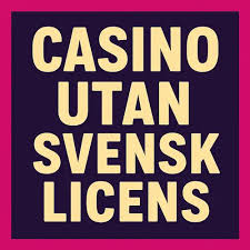Poker Utan Svensk Licens En Guide till Spel Hasta